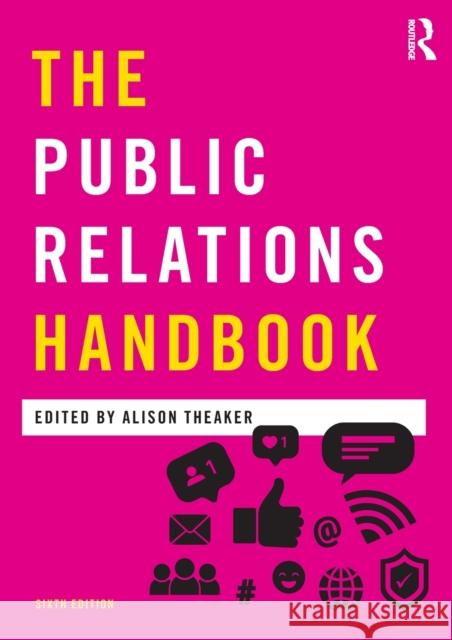 The Public Relations Handbook Alison Theaker 9780367278915 Taylor & Francis Ltd - książka