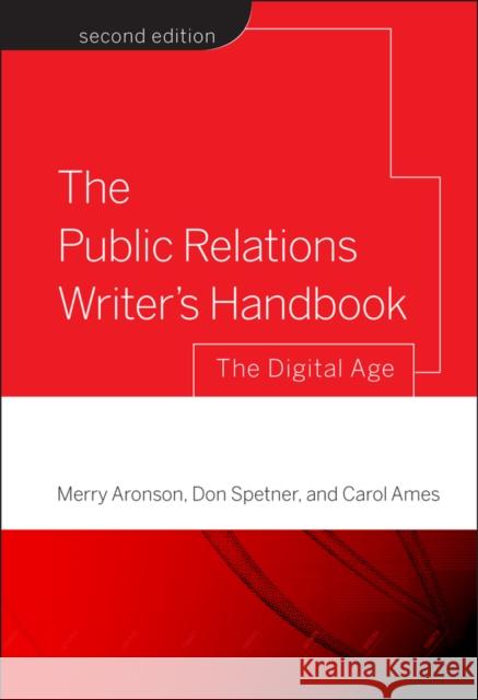 The Public Relations Writer's Handbook Aronson, Merry 9780787986315 Jossey-Bass - książka