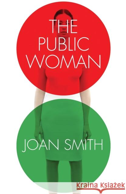 The Public Woman Joan Smith 9781908906045 The Westbourne Press - książka