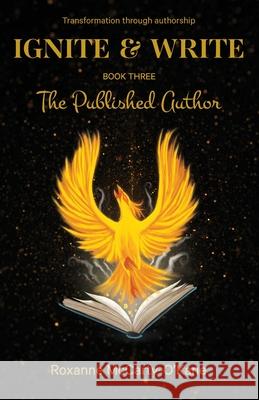 The Published Author Roxanne McCarty-O'Kane 9780645544725 Ignite & Write Books - książka