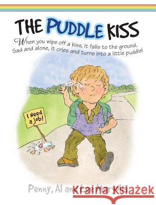 The Puddle Kiss Penny Margolis Al Margolis Lee Margolis 9781634981064 Bookstand Publishing - książka