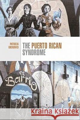The Puerto Rican Syndrome Patricia Gherovici 9781892746757 Other Press (NY) - książka