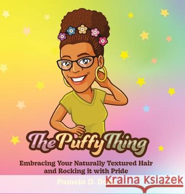 The Puffy Thing Pamela D. Doss 9781955123686 Stillwater River Publications - książka