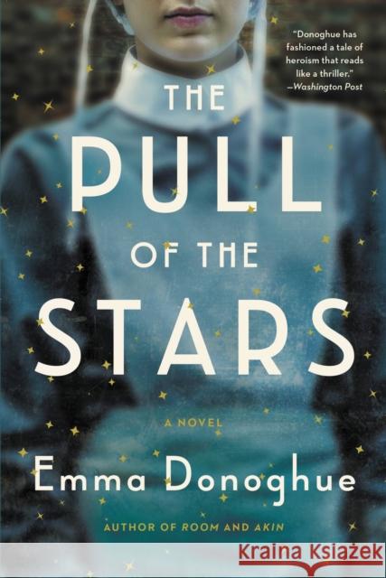 The Pull of the Stars Emma Donoghue 9780316499033 Back Bay Books - książka