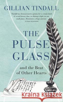 The Pulse Glass Gillian Tindall 9781784742997 Vintage Publishing - książka