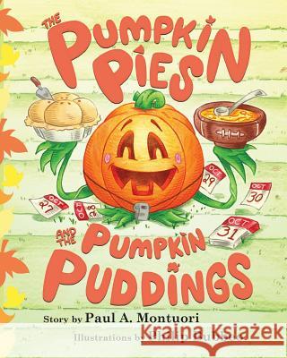 The Pumpkin Pies and The Pumpkin Puddings Montuori, Paul a. 9780998991214 Extra Dessert Publishing - książka