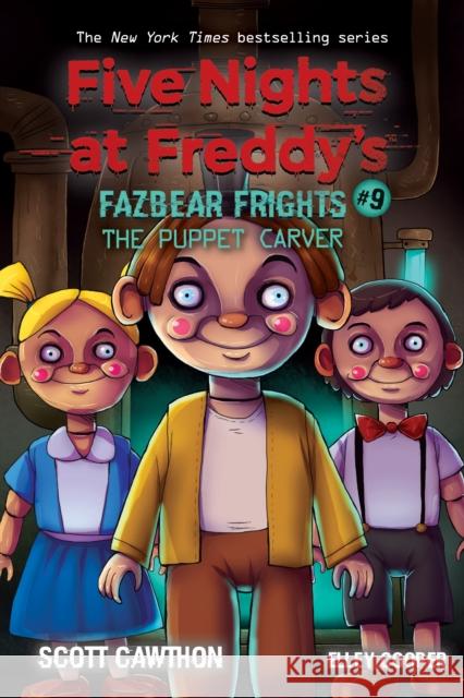 The Puppet Carver (Five Nights at Freddy's: Fazbear Frights #9)  9781338739992 Scholastic US - książka