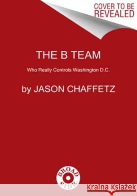 The Puppeteers: The People Who Control the People Who Control America Jason Chaffetz 9780063034969 HarperCollins Publishers Inc - książka