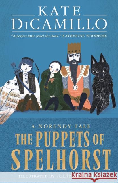 The Puppets of Spelhorst Kate DiCamillo 9781529517729 Walker Books Ltd - książka