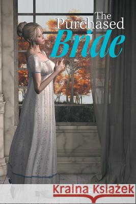 The Purchased Bride Arlene Schreiber 9781984527417 Xlibris Us - książka