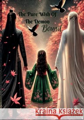 The Pure Wish Of The Demon: Bound Hina 9783769398496 Bod - Books on Demand - książka