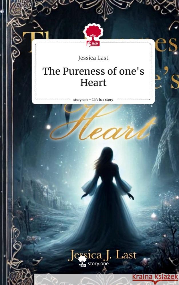 The Pureness of one's Heart. Life is a Story - story.one Last, Jessica 9783711558121 story.one publishing - książka