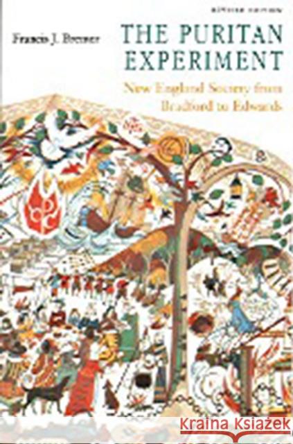 The Puritan Experiment Francis J. Bremer 9780874517286 University Press of New England - książka