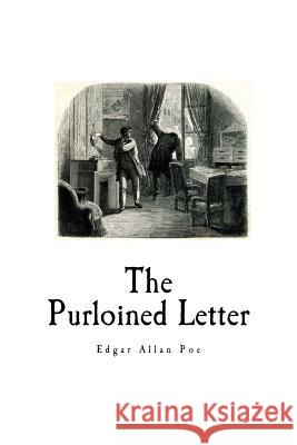 The Purloined Letter: Edgar Allan Poe Edgar Allan Poe 9781718802513 Createspace Independent Publishing Platform - książka