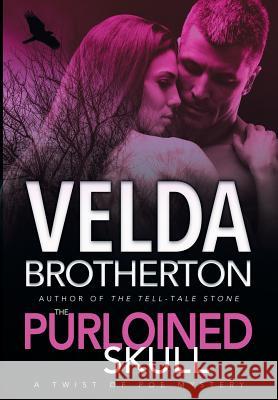 The Purloined Skull Velda Brotherton 9781633733718 Lagan Press - książka