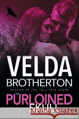 The Purloined Skull Velda Brotherton 9781633733725 Lagan Press - książka