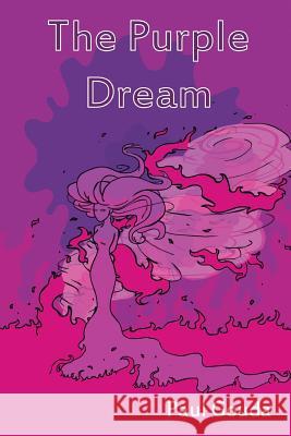 The Purple Dream Paul Gouda 9781475992427 iUniverse.com - książka
