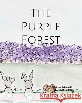 The Purple Forest Gianna Rose Ritz Joseph Iannelli 9781670874511 Independently Published - książka