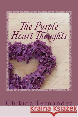 The Purple Heart Thoughts Chikida Fernandez 9781535498500 Createspace Independent Publishing Platform - książka