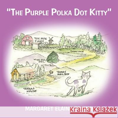 The Purple Polka Dot Kitty Folino, Margaret Elaine 9781418472559 Authorhouse - książka