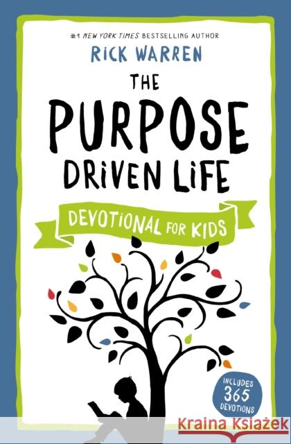 The Purpose Driven Life Devotional for Kids Warren, Rick 9780310757726 Zondervan - książka