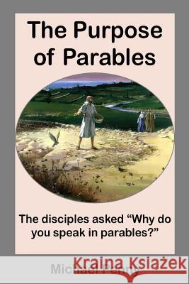 The Purpose of Parables Michael Penny 9781783645176 Open Bible Trust - książka