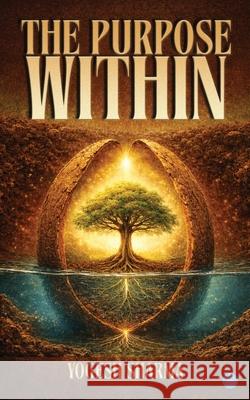 The Purpose Within Yogesh Sharma 9789375429654 Bluerose Publishers - książka