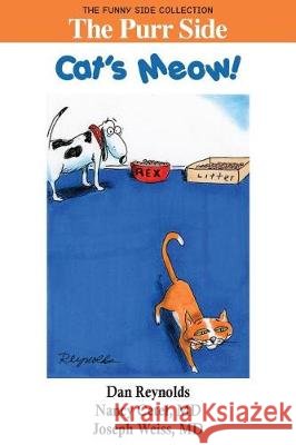 The Purr Side: Cat's Meow!: The Funny Side Collection Nancy Cetel, Joseph Weiss (Applied Control Solutions LLC Cupertino CA), Prof Dan Reynolds (University of California San  9781943760664 Smartask Books - książka