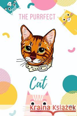 The Purrfect Cat: Toyger Cat Love Cat 9781078378208 Independently Published - książka