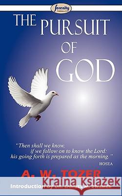 The Pursuit of God A W Tozer 9781604505863 Serenity Publishers, LLC - książka