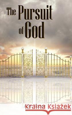 The Pursuit of God A. W. Tozer 9781613828915 Simon & Brown - książka