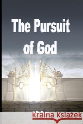 The Pursuit of God A W Tozer 9781638233213 WWW.Snowballpublishing.com - książka