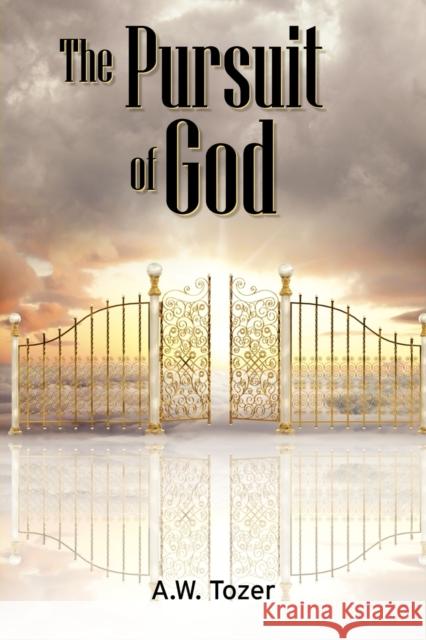 The Pursuit of God A. W. Tozer 9781936041213 Simon & Brown - książka