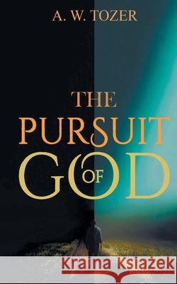 The Pursuit of God Aiden Wildo 9788194397274 Delhi Open Books - książka