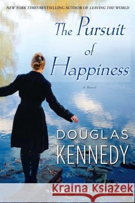 The Pursuit of Happiness Douglas Kennedy 9781439199121 Atria Books - książka