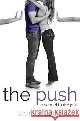 The Push - A Sequel to The Pull Sara V. Zook 9781517504137 Createspace Independent Publishing Platform - książka