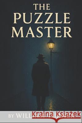 The Puzzel Master William Turner 9781068237041 Inkspire - książka