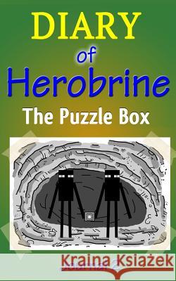The Puzzle Box: Diary of Herobrine, Part 2 Brian Adamson 9781511430944 Createspace - książka