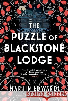 The Puzzle of Blackstone Lodge Martin Edwards 9781728271040 Poisoned Pen Press - książka
