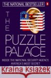 The Puzzle Palace: Inside America's Most Secret Intelligence Organization James Bamford 9780140067484 Penguin Books