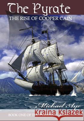 The Pyrate Michael Aye 9781938463266 Boson Books - książka