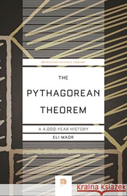 The Pythagorean Theorem: A 4,000-Year History Eli Maor 9780691196886 Princeton University Press - książka