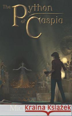 The Python of Caspia Michael Green 9781950593026 Michael Green - książka