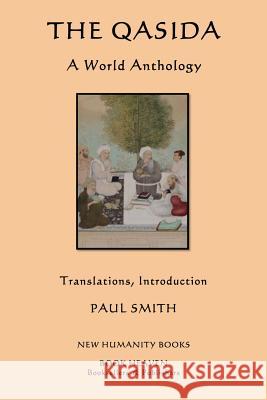 The Qasida: A World Anthology Various                                  Paul Smith 9781481107983 Createspace - książka