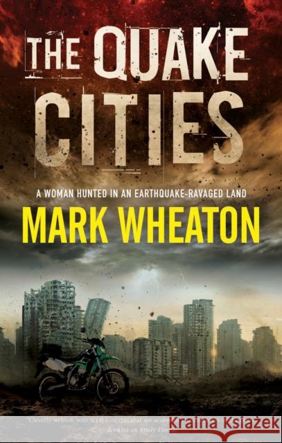 The Quake Cities Mark Wheaton 9780727890528 Canongate Books - książka