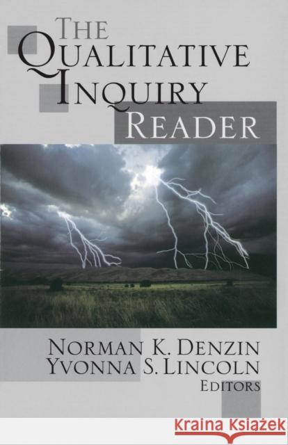 The Qualitative Inquiry Reader Norman K. Denzin Yvonna S. Lincoln 9780761924920 Sage Publications - książka