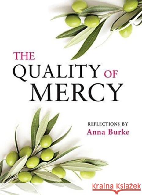 The Quality of Mercy Anna Burke 9781847306364 Veritas - książka
