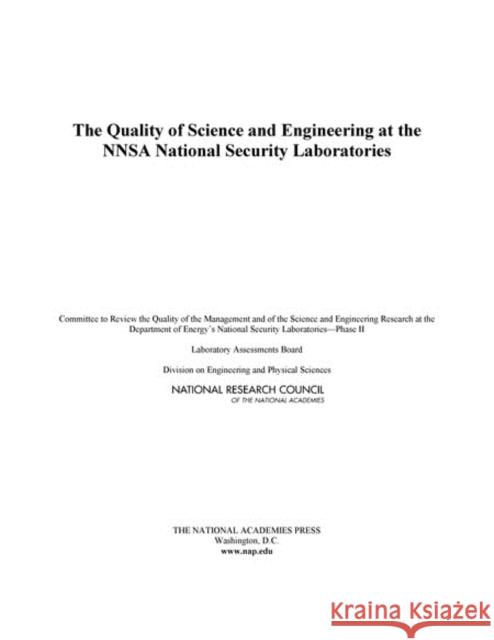 The Quality of Science and Engineering at the Nnsa National Security Laboratories National Research Council 9780309290906 National Academies Press - książka