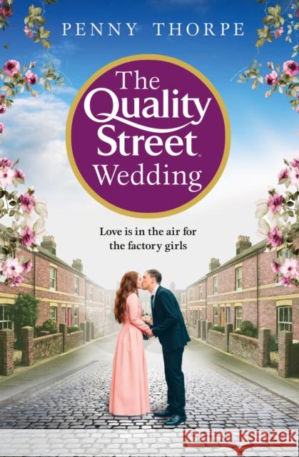 The Quality Street Wedding Penny Thorpe 9780008406905 HarperCollins Publishers - książka