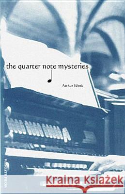 The Quarter Note Tales Arthur Wenk 9780973856514 Wingate Press - książka